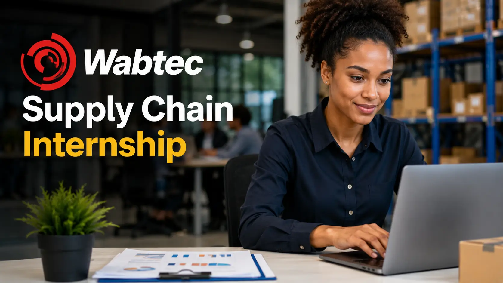 The Wabtec Supply Chain Internship